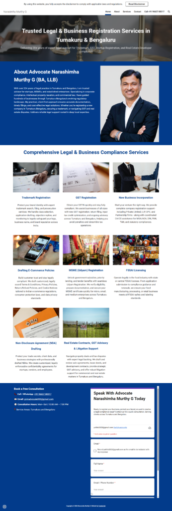 Based in Tumakuru, Karnataka, Mr.Narasimha Murthy G (B.A. L.L.B) provides professional legal services with a focus on client trust, clarity, and practical legal guidance. We are proud to have designed and developed a modern, mobile-first website creating a professional digital presence that reflects credibility and accessibility for clients across Karnataka and beyond.